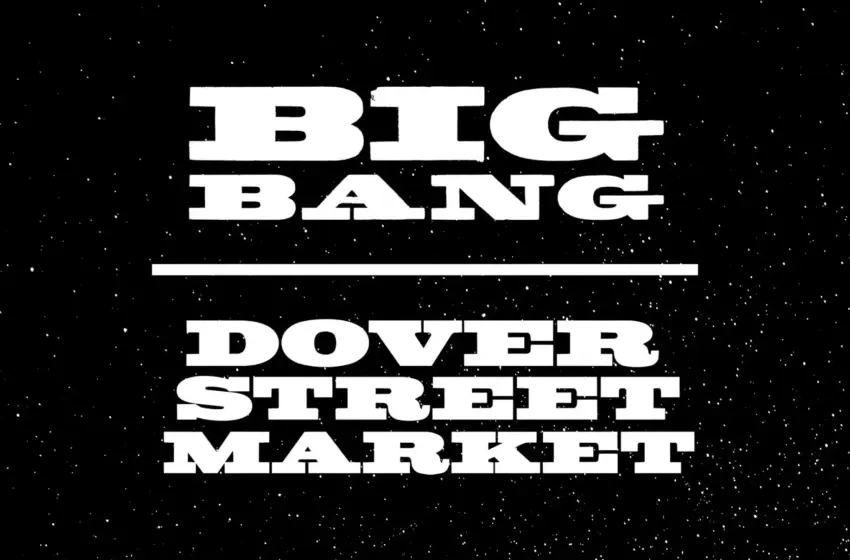  BIGBANG x Dover Street Market Bring XX : Cosmos Collection to Singapore